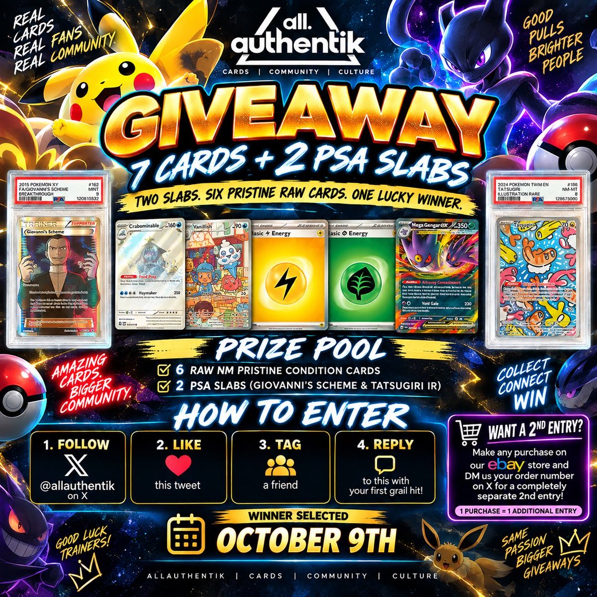 cardcrnt's tweet photo. 🎉 ALL.AUTHENTIK POKÉMON TCG GIVEAWAY IS LIVE!

One lucky winner takes the entire prize pool:

🏆 PSA 9 Giovanni’s Scheme
🏆 PSA 8 Tatsugiri Illustration Rare
🔥 6 Raw NM/Pristine Pokémon Cards

HOW TO ENTER:
1️⃣ Follow @allauthentik
2️⃣ Like this post
3️⃣ Tag a friend
4️⃣ Reply with your first grail hit!

🎟️ BONUS ENTRY: Make any purchase from our eBay store before the drawing and DM us your order number on X for 1 completely separate additional entry.

📅 Winner selected October 9th

No purchase necessary for the standard entry. We’ll verify the winner completed the entry requirements before announcing.

Good luck everyone — let’s see those grails. 👇

#PokemonTCG #PokemonCards #PokemonGiveaway #TCGCommunity #Pokemon