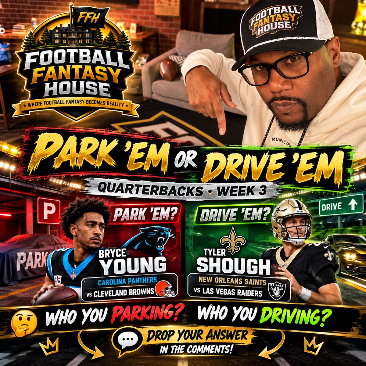 FootballFanHous's tweet photo. 🚨 EVERY HOUSE HAS A GARAGE! 🏠🚗

🔥 PARK ’EM OR DRIVE ’EM?! 🔥

Week 3 QB showdown:

🔵 Bryce Young vs. CLE ⚜️ Tyler Shough vs. LV

🚗 Who gets the keys to your starting lineup? 🅿️ Who rides the bench?

👇 DROP YOUR PICKS! WE KEEP RECEIPTS! 🧾😂

#FFH #FantasyFootball #NFLWeek3 https://t.co/3ZW8e733Fl