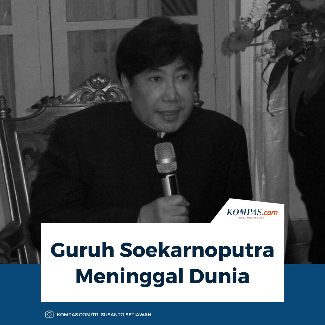 kompascom's tweet photo. Guruh Soekarnoputra Meninggal Dunia

Baca di https://t.co/JIZm2xRRk5 https://t.co/Ga2hHzbyEn