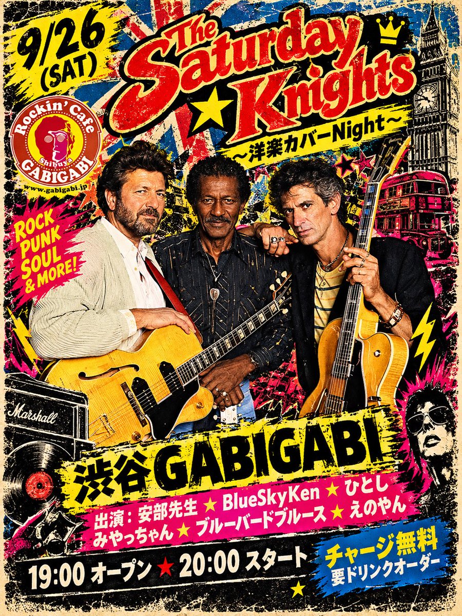 chibadaisuke's tweet photo. 9/26(SAT)The Saturday Knights〜洋楽カバーNight〜
出演:安部先生、BlueSkyKen、ひとし、みやっちゃん、ブルーバードブルース、えのやん
19:00オープン
20:00スタート
チャージ無料　要ドリンクオーダー
渋谷GABIGABI https://t.co/2WLtNUoQp9