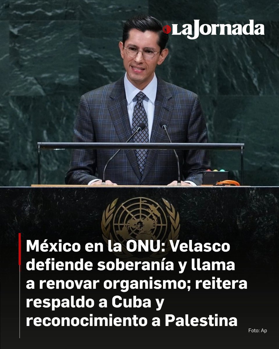 lajornadaonline's tweet photo. México “ha demostrado que un país puede cooperar estrecha y respetuosamente con sus socios y al mismo tiempo hacer valer su soberanía plenamente”, afirmó este viernes el canciller Roberto Velasco Álvarez ante la 81 Asamblea General de la ONU.

En representación de la presidenta Sheinbaum, el canciller dijo que ese reto de renovación implica “preservar a la humanidad del flagelo de los conflictos armados, proteger los DH, mejorar la situación de millones de personas vulnerables y asegurar la vigencia del derecho internacional”.

Lee la nota: https://t.co/P2B2vEwxLY