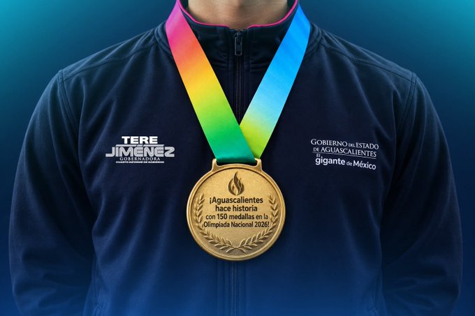 A promotional image showing a person wearing a 'Tere Jiménez' government jacket with a large gold medal featuring a rainbow ribbon, inscribed 'Aguascalientes hace historia con 150 medallas en la Olimpiada Nacional 2026.'
