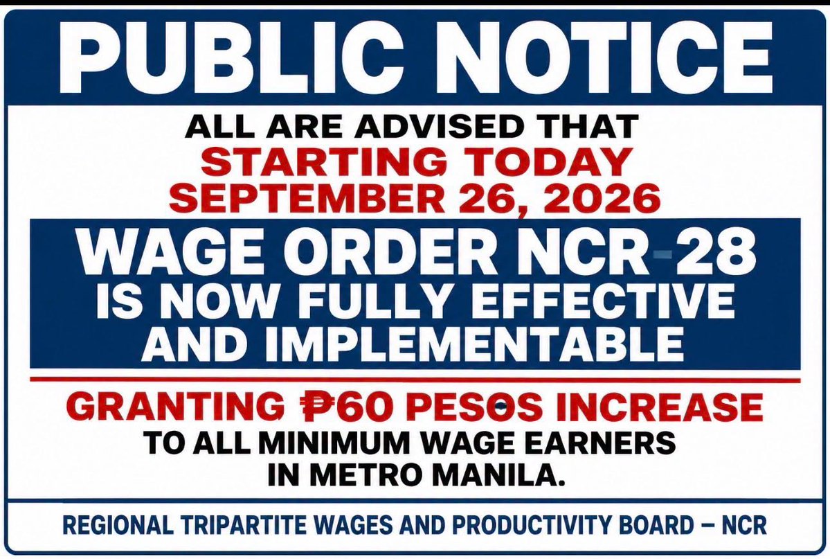 gmanews's tweet photo. DAGDAG-SAHOD SA MGA MINIMUM WAGE EARNER SA METRO MANILA, EPEKTIBO NGAYONG ARAW

Epektibo ngayong araw, Sept. 26, ang P60  dagdag-sahod sa mga minimum wage earner sa Metro Manila, sa bisa ng Wage Order No. NCR-28.

Courtesy: DOLE/Facebook

Bisitahin ang https://t.co/bAMF9JO2Xs para sa iba pang updates.