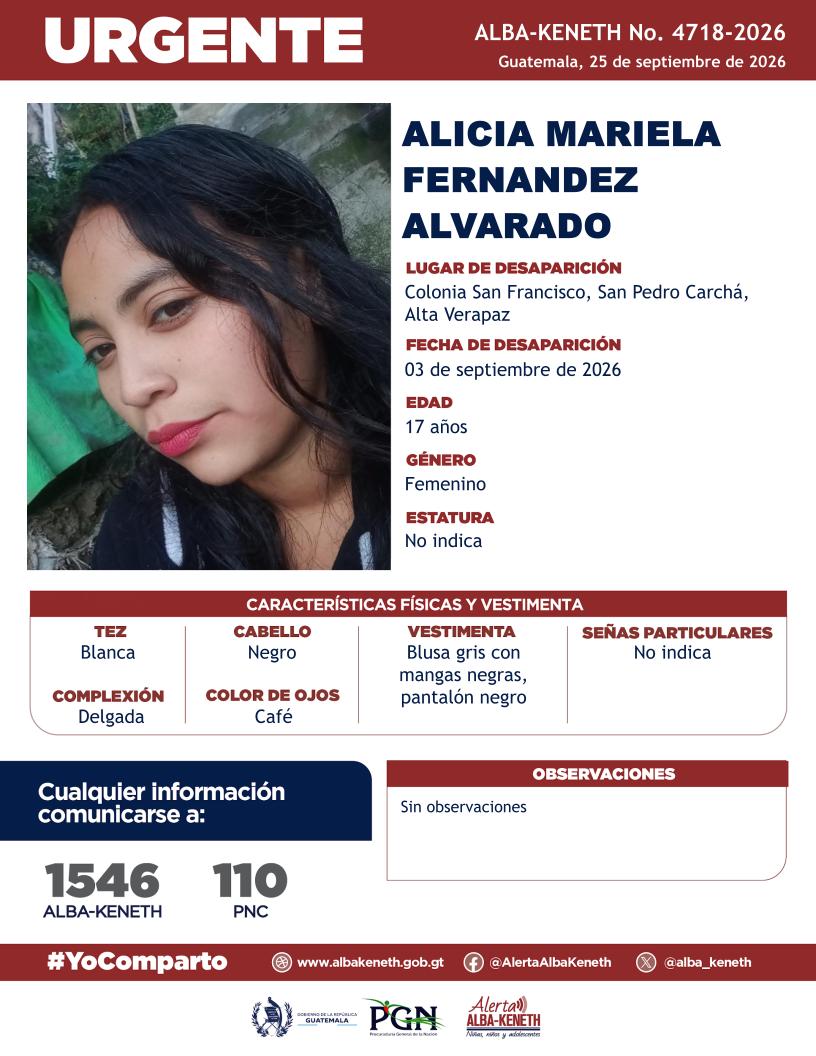alba_keneth's tweet photo. #AlertaAlbaKeneth⚠️| Alicia Mariela Fernandez Alvarado de 17 años de edad. Desapareció el 03 de septiembre de 2026, en Colonia San Francisco, San Pedro Carchá, Alta Verapaz.

🔁Comparte y ayúdanos con su localización.
📞Si tienes información llama al 1546. #YoComparto https://t.co/5LcL44us8C