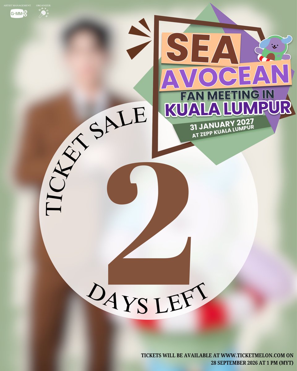 DAYCON_ENT's tweet photo. SEA & AVOCEAN FAN MEETING IN KUALA LUMPUR 🇲🇾

ONLY 2 DAYS UNTIL TICKETS GO ON SALE! 

The moment is getting closer… 👀
Will you be one of the Sayangs joining Sea & Avocean in Kuala Lumpur? 🥹

⭐️ EVENT DETAILS
📍 ZEPP Kuala Lumpur
📅 31 January 2027 (Sunday)
🕕 6:00 PM (MYT)

🎟️ TICKETS GO ON SALE
📅 28 September 2026 (Monday)
🕐 1:00 PM (MYT)
🔗 https://t.co/5i0mCz7i9L

Get ready, Sayangs! Your moment with Sea & Avocean is coming! 🩵

#SeaAvoceanFMinKL #Sea_tawinan #Avocean #GMMTV #DAYCON