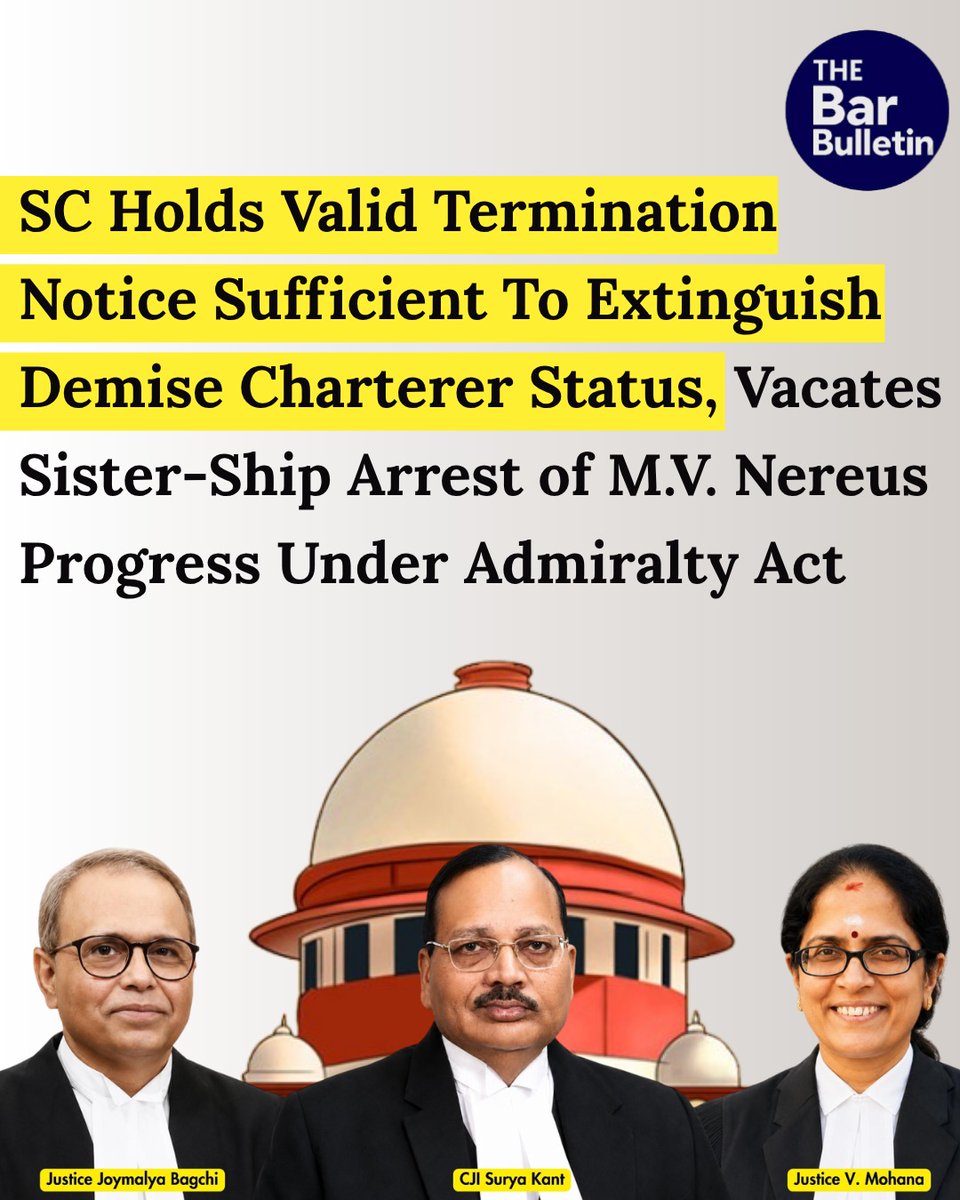 thebarbulletin's tweet photo. SC Holds Valid Termination Notice Sufficient To Extinguish Demise Charterer Status, Vacates Sister-Ship Arrest of M.V. Nereus Progress Under Admiralty Act
Read More Here- https://t.co/1jmpJpZ8pz
#SupremeCourt #AdmiraltyAct #BIMCOBARECON #charterpartytermination #Clause31a #Clause32 #demisecharterer #maritimelaw #sistershiparrest #vesselarrest #thebarbulletin #legalupdates #legalnews