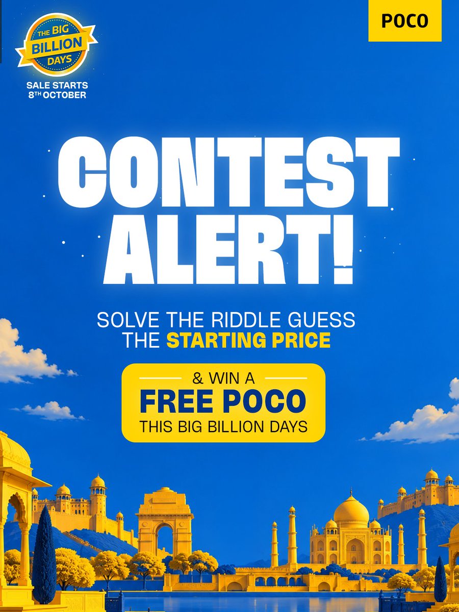 IndiaPOCO's tweet photo. THE BIGGEST CONTEST OF THE SEASON IS HERE! 🎉
Get ready to win big this Big Billion Days! Solve the riddle, crack the clues, and guess the starting price for a chance to WIN A FREE POCO
DM us your answer and stay tuned for your next task!
#POCOIndia #BBD  #BigBillionDays #Contest https://t.co/QRuqem5I9Z