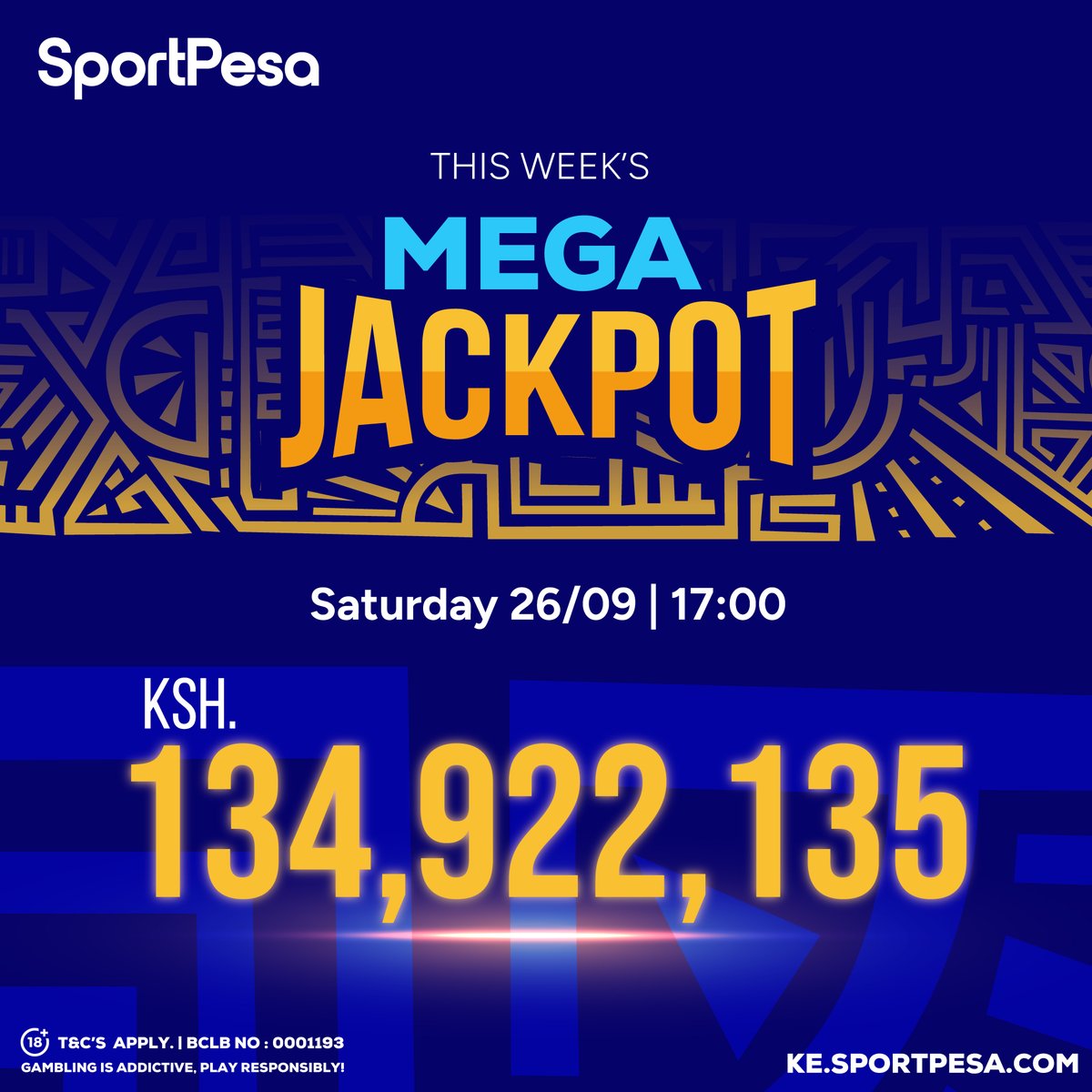SportPesa's tweet photo. 🤑132 million Mega Jackpot isikupite!🤑

Kazi kwako, Chambua, Cheza, WIN IT ALL or shika BONUSES!

Kick-off LEO 5pm!

Kazi kwako📲 https://t.co/W2S5uFfy7V

#MakeItCount https://t.co/JLkoU9dYM6