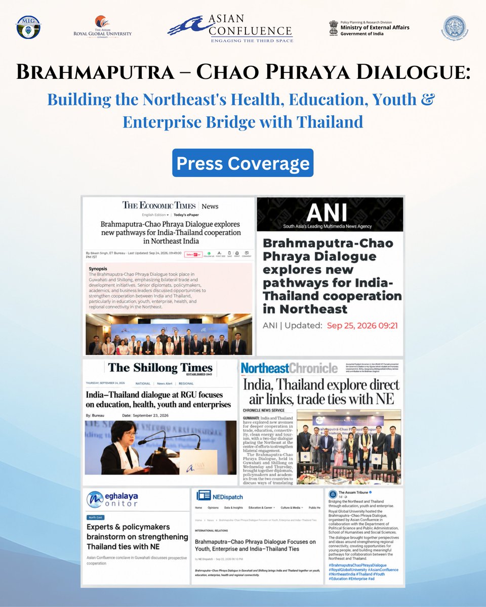 AsianConfluence's tweet photo. 📰 The Brahmaputra–Chao Phraya Dialogue received extensive coverage across regional, national and international media platforms. The two-day Dialogue brought together stakeholders from India and Thailand to explore new opportunities in health, education, youth, enterprise and regional connectivity. 

It feautured a senior Thai delegation led by H.E. Mrs Urasa Mongkolnavin, Director-General, Department of South Asian, Middle East and African Affairs, Ministry of Foreign Affairs, Thailand and comprised of scholars from leading Thai universities, including Thammasat University, Ubon Ratchathani University, Prince of Songkla University, and Chulalongkorn University.

🔗 Click to Know More: https://t.co/xUJFeObROo

#AsianConfluence #BayOfBengal #IndiaThailand #IndoPacific #NorthEastIndia #StrategicDialogue #SignatureSeries

@MEAIndia @MFAThai @ThailandinIndia
@RoyalGlobal_Uni @thammasat_uni @UbonUniversity
@psuconnext @ChulalongkornU