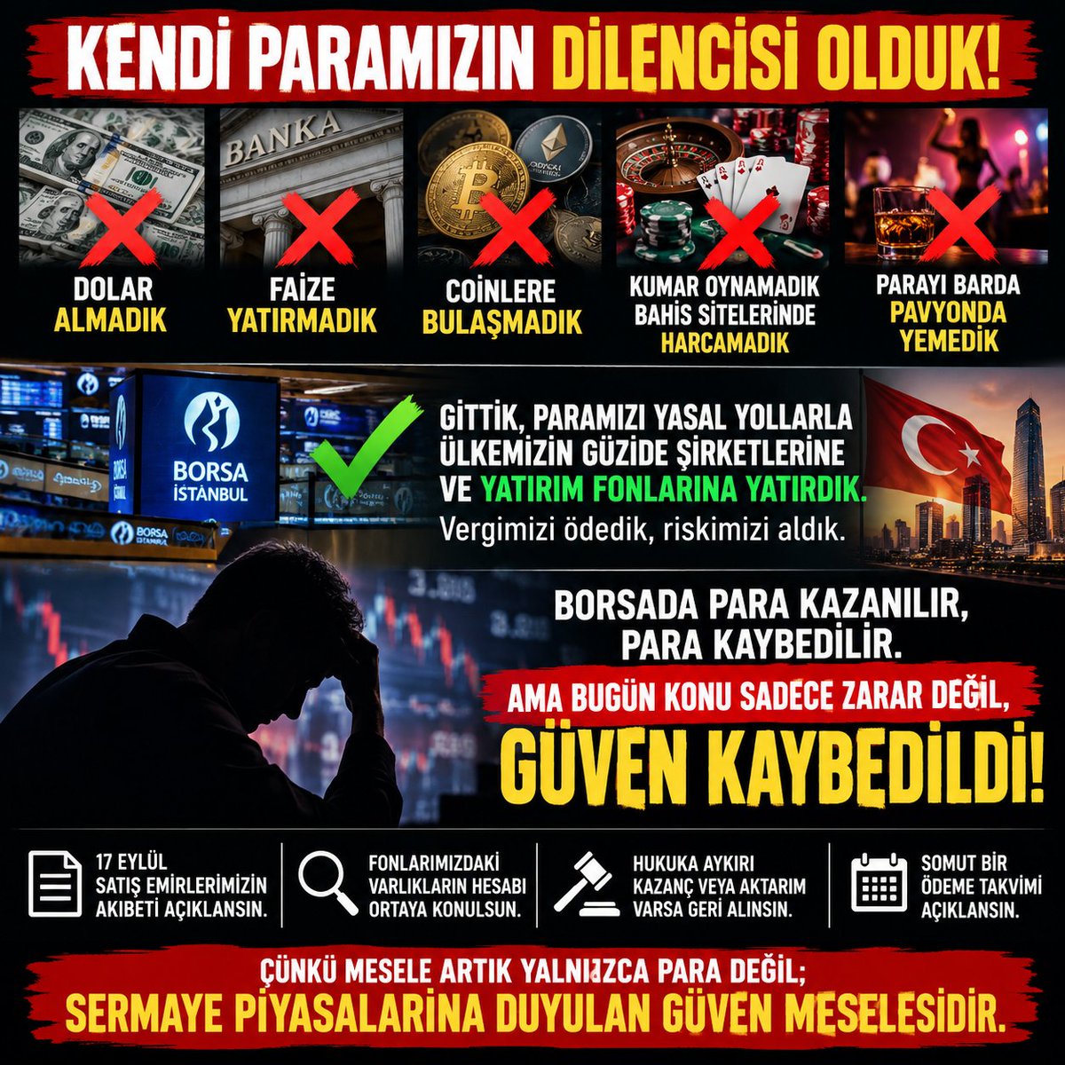 FonAdalet's tweet photo. 💔 KENDİ PARAMIZIN DİLENCİSİ OLDUK!

🇹🇷 Dolar almadık.
🏦 Faize yatırmadık.
🪙 Coinlere bulaşmadık.
🎰 Kumar oynamadık, bahis sitelerinde harcamadık.
🍻 Parayı barda, pavyonda yemedik.

📈 Yıllarca çalışıp biriktirdiğimiz paramızı yasal yollarla, denetime tabi yatırım fonlarına ve ülkemizin sermaye piyasalarına yatırdık.

⚠️ Yatırım riskini kabul ettik; kendi paramıza erişememe riskini değil!

Bugün geldiğimiz noktada paramızın nerede olduğunu, satış emirlerimizin neden gerçekleşmediğini ve ne zaman ödeme yapılacağını öğrenebilmek için açıklama bekliyoruz.

📢 KENDİ PARAMIZIN DİLENCİSİ OLDUK!

Biz kimseden sadaka istemiyoruz. Devletten yatırım zararımızı karşılamasını da istemiyoruz.

⚖️ 17 Eylül satış emirlerimizin akıbeti açıklansın. Fonlarımızdaki varlıkların hesabı ortaya konulsun. Hukuka aykırı kazanç veya aktarım varsa geri alınsın. Somut ödeme takvimi açıklansın.

🤝 Çünkü mesele artık yalnızca para değil; GÜVEN meselesidir.

#Tera #Tly #Tmv #Thf #Doh #Fsu #Tp2 #Pusula #Bulls #Temerrut #Tasfiye #Dfi #Phe #Pbr #FonMağdurları
