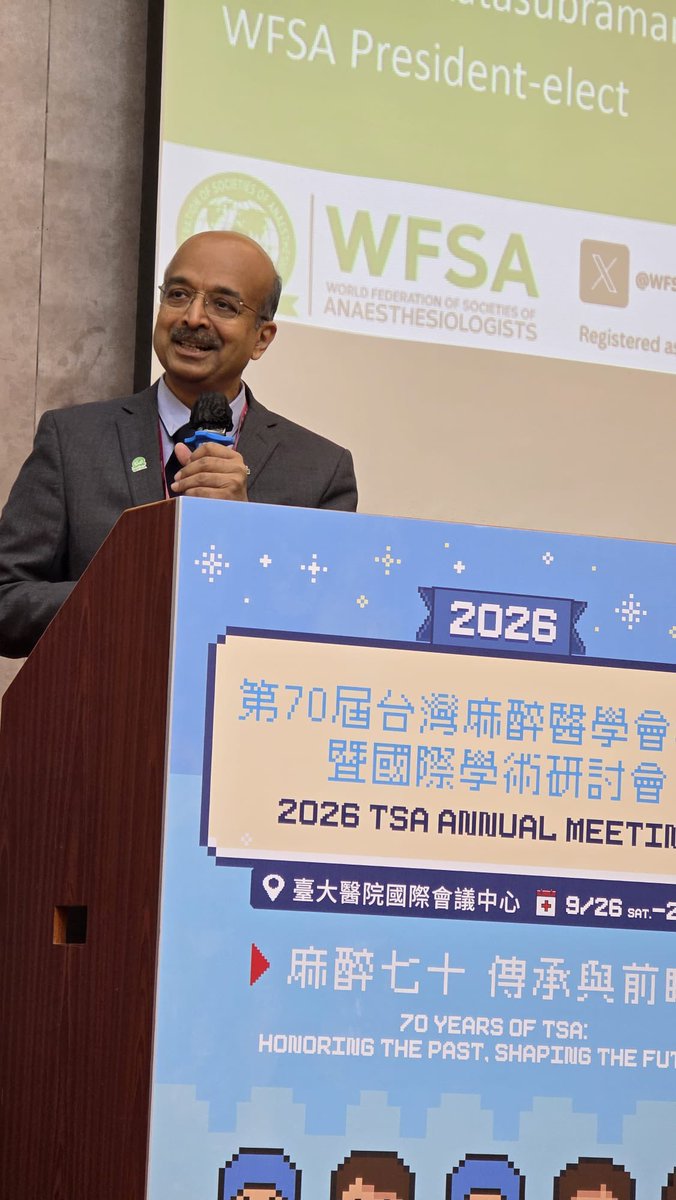 wfsaorg's tweet photo. 📍 Taiwan 🇹🇼
WFSA President-Elect Dr J Balavenkatasubramanian addressing the Opening Ceremony of the 70th Annual Meeting of the Taiwan Society of Anesthesiologists (TSA) and the international conference 70 Years of TSA: Honoring the Past, Shaping the Future, in Taipei today. 
 
The meeting brings together anaesthesiologists to exchange ideas, share knowledge and explore the future of anaesthesiology and sustainable practice.