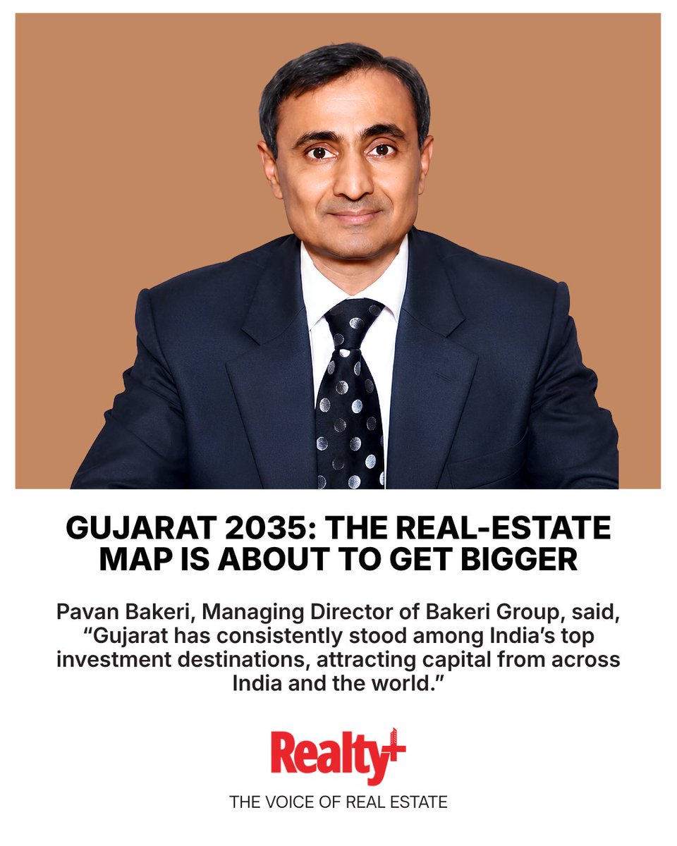 RPRealtyPlus's tweet photo. Pavan Bakeri, Managing Director of Bakeri Group, reflects on Gujarat's enduring investment appeal.

Read more on: https://t.co/pWfLl3HGuM

#RealtyPlus #Gujarat #GujaratRealEstate #Investment #RealEstateInvestment #EconomicGrowth https://t.co/Dkl6PAS5eq