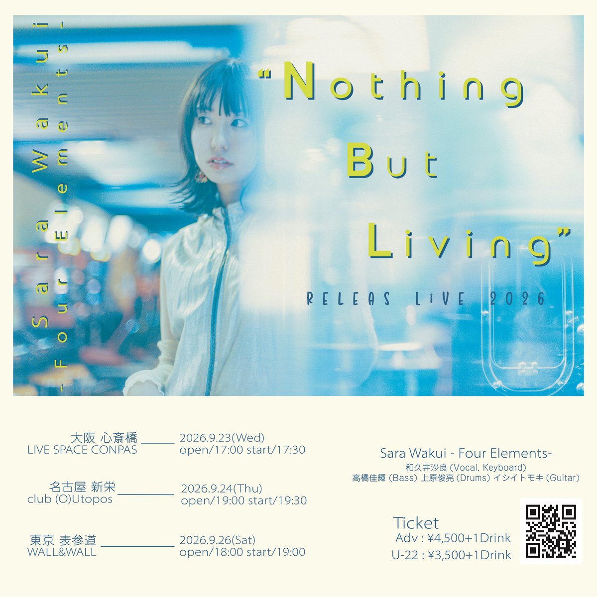 Info_Wakuisara's tweet photo. ○ TODAY ○

Sara Wakui -Four Elements-
Release Live Tour 2026   
"Nothing But Living"

2026.9.26(sat) @ 東京•表参道WALL&amp;WALL
op 18:00 / st 19:00

THANK YOU SOLD OUT!!!
当日券は入場が落ち着き次第 若干数販売予定です◎

*U22🎫の方は身分証をお忘れなく！
▶︎ https://t.co/p2dKPsewlo https://t.co/OSO0APDGvz