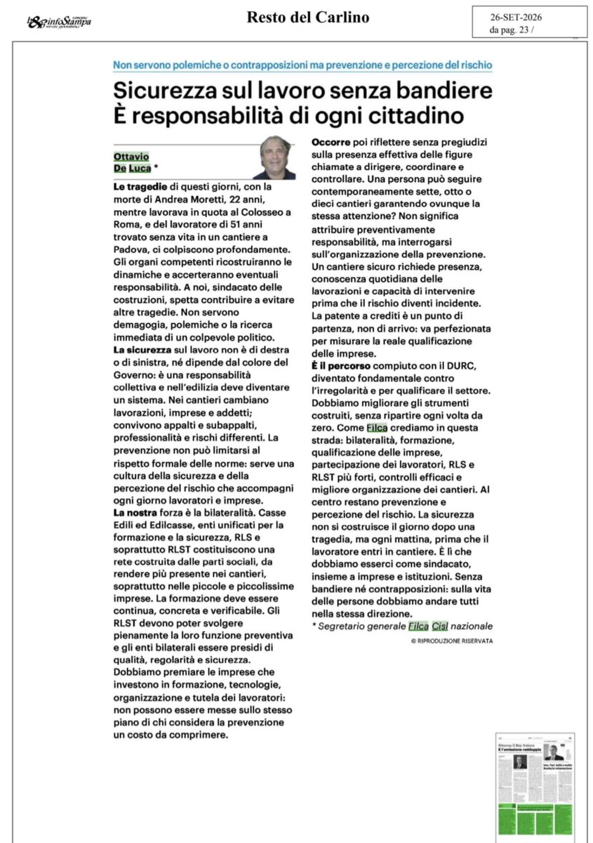 FilcaCisl's tweet photo. Sicurezza sul lavoro - Sui quotidiani nazionali le dichiarazioni di Ottavio De Luca, segretario generale Filca-Cisl nazionale: "Le tragedie di questi giorni nei cantieri italiani ci colpiscono profondamente e ci impongono ancora una volta una riflessione seria. Come sindacato delle costruzioni abbiamo il dovere di contribuire a costruire le condizioni perché tragedie come queste non accadano. Una cosa è certa: la sicurezza nei cantieri non si garantisce con demagogia o polemiche, ma con l'impegno comune di tutti: istituzioni, imprese, sindacato. La bilateralità resta il valore aggiunto per raggiungere l'obiettivo di un lavoro di qualità in edilizia, a partire dalla salute e sicurezza dei lavoratori".

#sicurezzalavoro #edilizia #cantieri #bilateralità