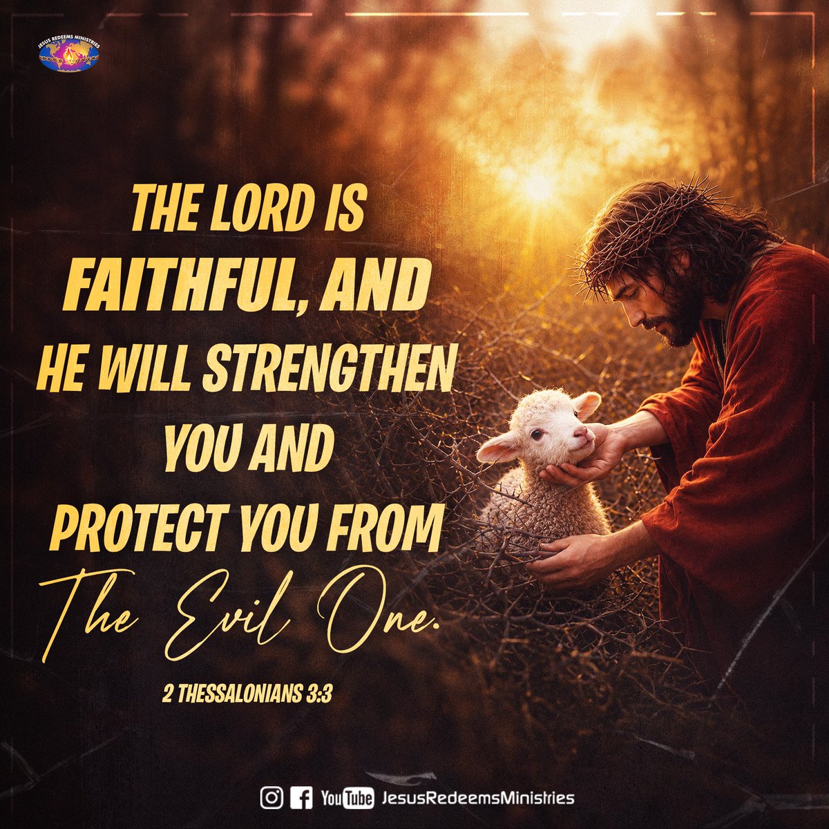 JesusRedeems_'s tweet photo. The Lord is faithful, and he will strengthen you and protect you from the evil one. [NIV] 2 Thessalonians 3:3
.
.
.
#promiseword #promiseverse #dailybibleverse #dailypost #dailydevotional #dailyverse #bibleverses #bible #bibleverseoftheday #bibleversedaily https://t.co/pZsgvD1pmo