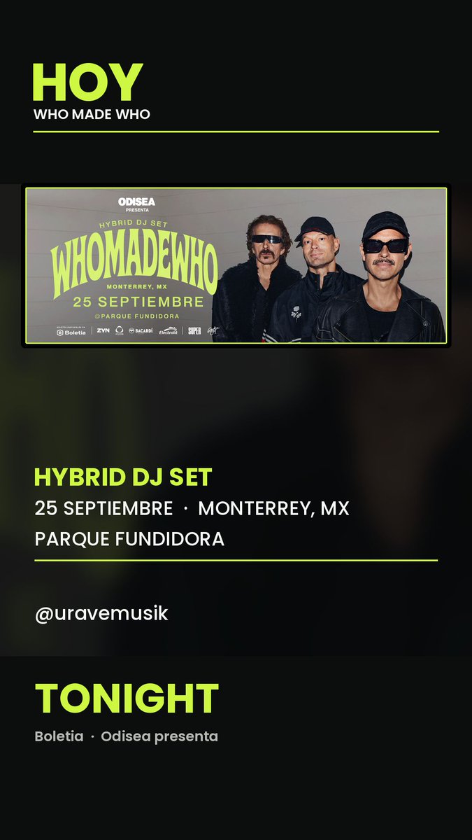 uravemusik's tweet photo. Esta noche en Monterrey 🎧

WhoMadeWho · Parque Fundidora
Hybrid DJ set (+ invitados) — no es The Moment LIVE.

https://t.co/WfmHb4vLIx
#WhoMadeWho #Monterrey #Fundidora https://t.co/kGw4NU5eac