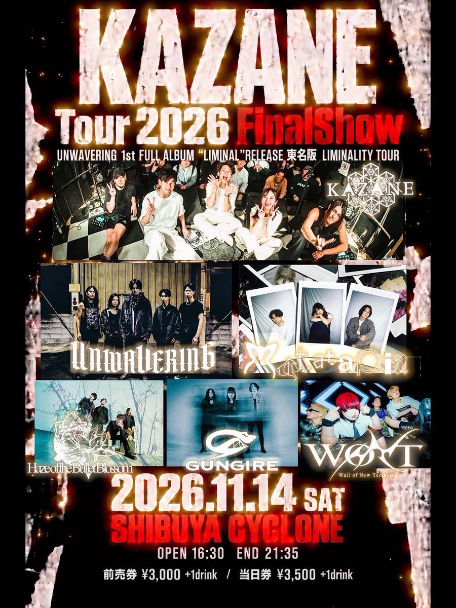 gungire_band's tweet photo. 【📣ライブ情報💥】🆕

2026.11.14(土)@渋谷CYCLONE
KAZANE Tour 2026 Final Show

KAZANE
UNWAVERING
Haze of the Bullet Blossom
WONT
matatapia
GUNGIRE

⏰OPEN 16:30 / START 17:00
🎫ADV¥3,000/DOOR¥3,500 +1d(¥600)
チケット予約：各バンド取置 https://t.co/HKQ0F9VAR8