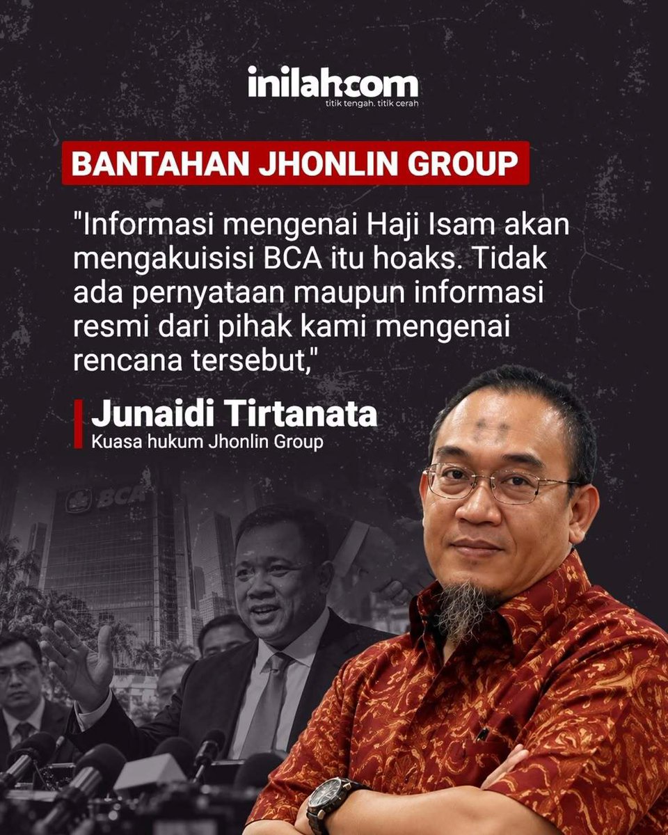 silver57875's tweet photo. Jhonlin Bantah Akuisisi BCA. Kuasa hukum Jhonlin Group menyebut kabar Haji Isam akan mengakuisisi BCA adalah hoaks. #JhonlinGroup #JhonlinBantahAkuisisiBCA #HajiIsam #HoaksBCA https://t.co/HBNm1jD7If