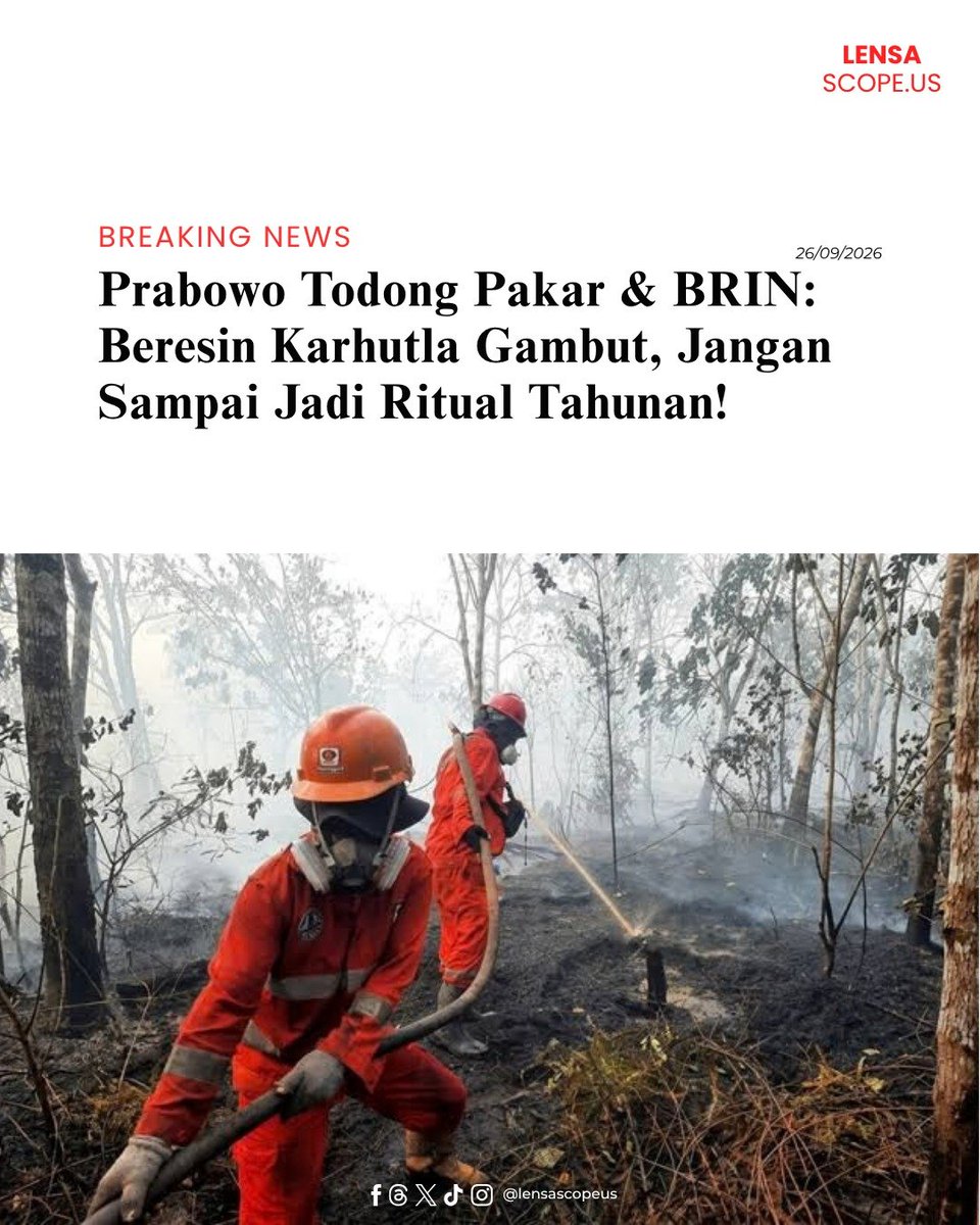 Lensa_scopeus's tweet photo. Lahan gambut langganan terbakar bikin Presiden Prabowo turun tangan langsung. Menteri Kehutanan Raja Juli menyebut kepala negara meminta penanganan karhutla digeser ke arah ilmiah dengan melibatkan ekosistem akademisi. 

#jagaindonesia #karhutla https://t.co/5279LGuT0M