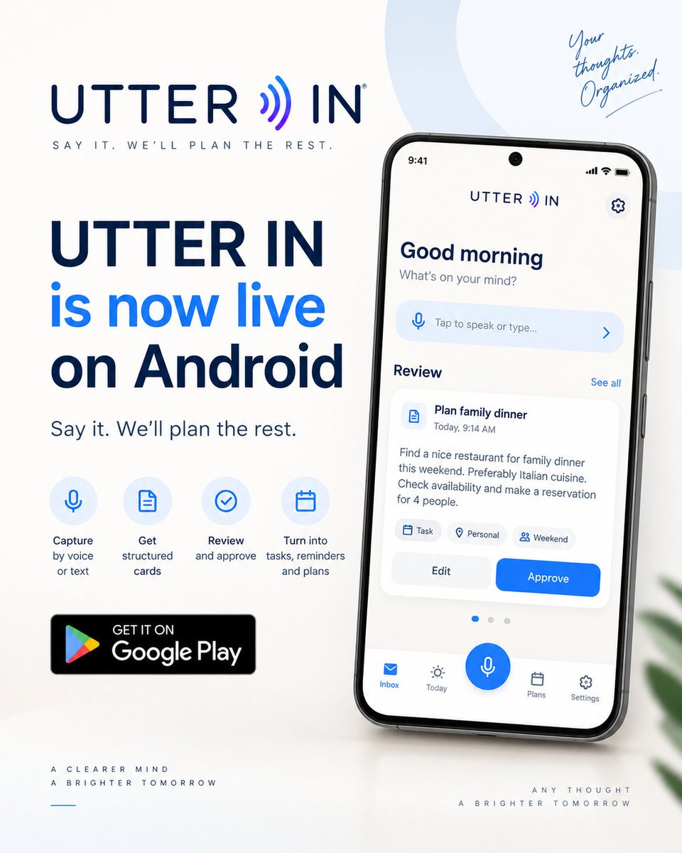 tryutterin's tweet photo. UTTER IN is now live on Android.

Capture a thought by voice or text.
UTTER IN helps turn it into a structured note, task, reminder, or plan ready for you to review and approve.

Say it. We’ll plan the rest.

https://t.co/tN6a2DXXZd

#UtterIn #Android #AI #Productivity #VoiceAI https://t.co/e8fVVZQAMt