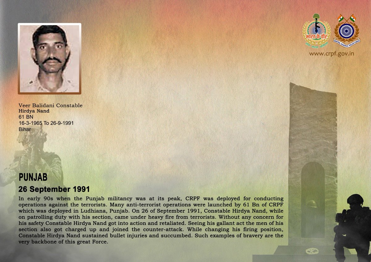 crpfindia's tweet photo. DG and all ranks of #CRPF pay solemn tribute to Ct/GD Hirdya Nand of 61 Bn CRPF, who made the supreme sacrifice after sustaining grievous injuries while bravely countering a terrorist attack during a patrolling duty in Ludhiana, Punjab, on 26 September 1991.
#CRPF salutes the braveheart and pledges never to let his sacrifice go in vain.

#LestWeForget
🇮🇳 #Bharat_Ke_Veer 🇮🇳