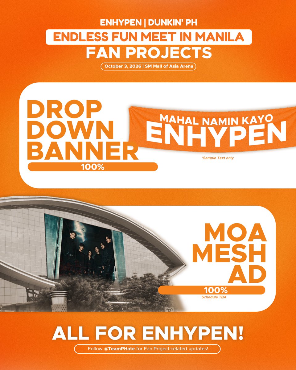 ENPHI_Team's tweet photo. ENHYPEN x DUNKIN’ PH 
ENDLESS FUN MEET IN MANILA 
— FAN PROJECTS 🍩🇵🇭

READY NA BA KAYO, PH ENGENEs!? Here are the fan projects you can expect this October 3 at SM Mall of Asia Arena! 🧡💛

Spearheaded by: @TeamPHate — follow them for fan project-related updates!

As of Sept. 26, all listed fan projects are 100% complete and the official donation channels are closed! Maraming salamat, FILO ENGENEs!! 🧡

Paano ba ‘yan? Kitakits tayo soon sa Oct. 3! 😉

#DunkinPH_ENDLESS #ENDLESSFunMeet #ENHYPEN #엔하이픈 @ENHYPEN @ENHYPEN_members