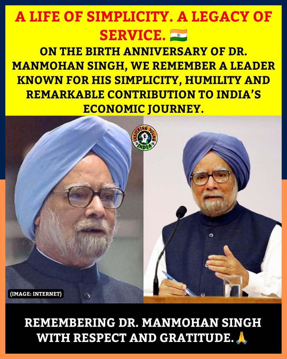 IYIndia's tweet photo. A Life Of Simplicity. A Legacy Of Service. 🇮🇳
Remembering former Prime Minister Dr. Manmohan Singh on his birth anniversary — a scholar, economist and statesman whose contribution to India will always be remembered. 🙏

#ManmohanSingh #BirthAnniversary #RememberingManmohanSingh https://t.co/Hw83ZaiwZG