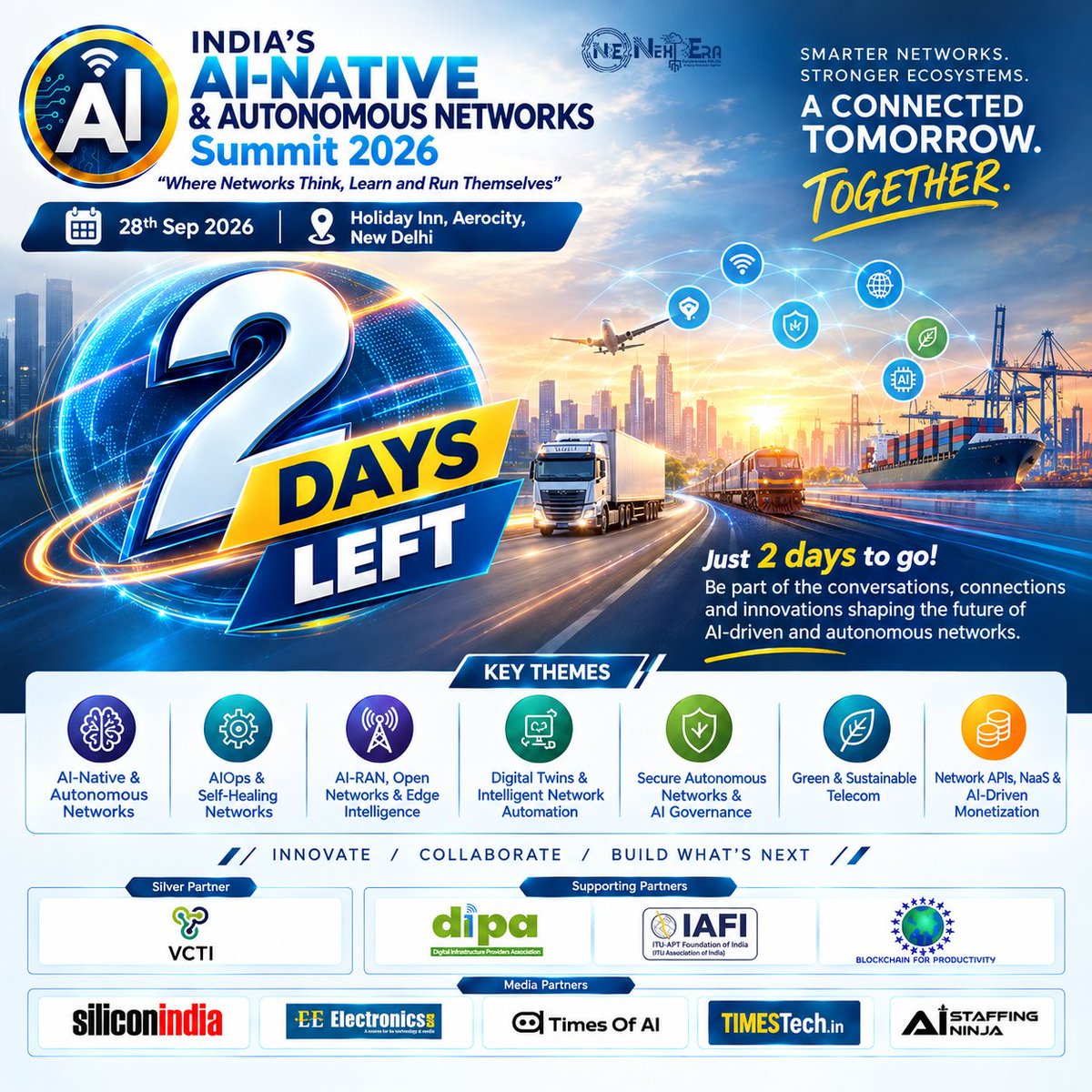 NEraconferences's tweet photo. 🚀 2 DAYS TO GO!
The countdown is on for India’s AI-Native & Autonomous Networks Summit 2026!
Bringing together industry leaders & technology experts to explore AI-native, autonomous & zero-touch networks.
#AINative #AutonomousNetworks #Telecom #AI #6G https://t.co/kglfrdi7G6