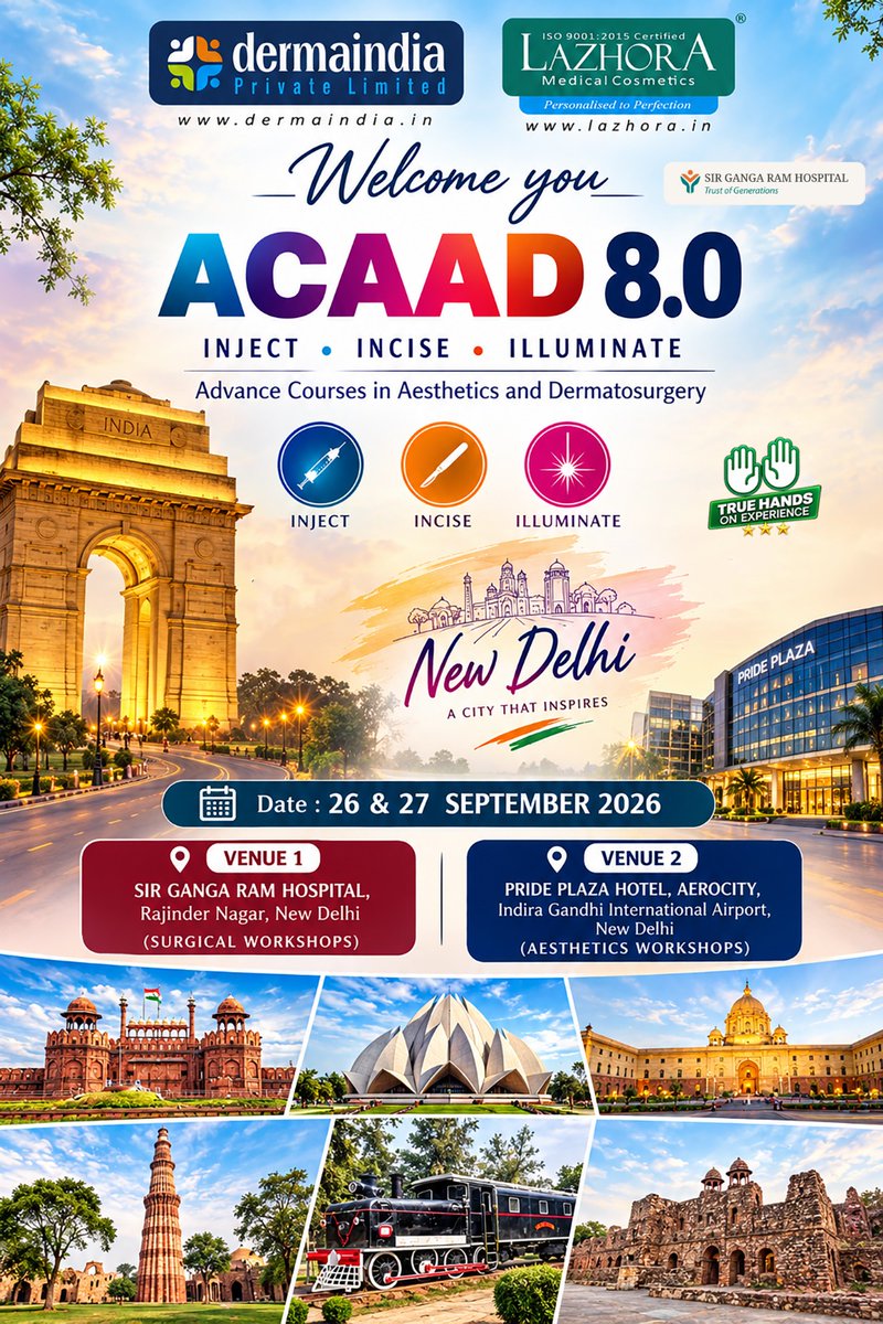 DLazhora3312's tweet photo. Join Us at ACAAD 8.0 in New Delhi!
π· Dates: 26 & 27 September 2026
#ACAAD8 #Dermaindia #LAZHORA #Dermatosurgery #AestheticMedicine #MedicalCosmetics #NewDelhiEvents #DermatologyConference #IADVL https://t.co/wXQo00FzSQ