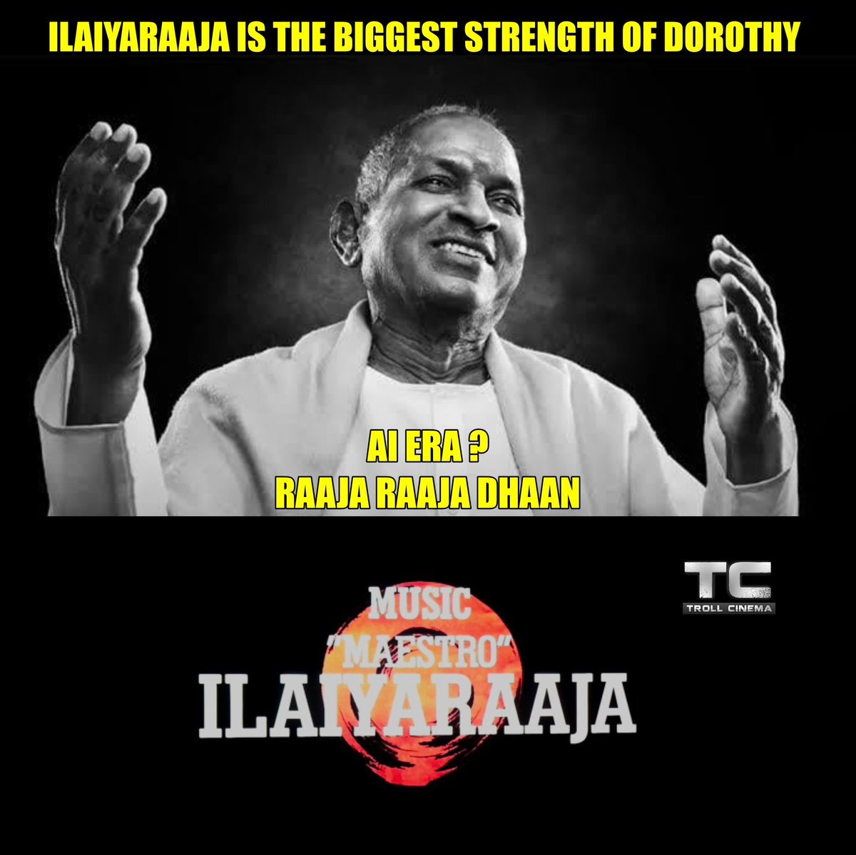 Troll_Cinema's tweet photo. Maestro @ilaiyaraaja  🔥🔥 #Dorothy https://t.co/pDUjcgf9Ii
