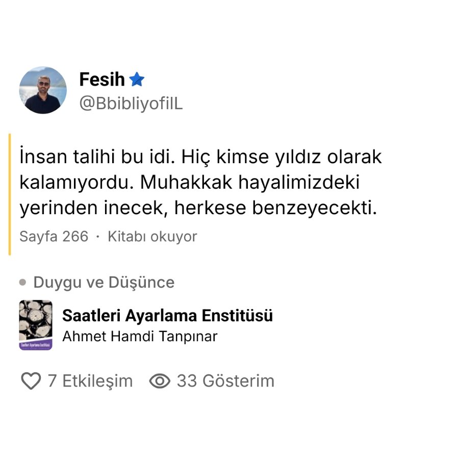 Fesih_taskaya's tweet photo. İnsan talihi bu idi. Hiç kimse yıldız olarak kalamıyordu. Muhakkak hayalimizdeki yerinden inecek, herkese benzeyecekti.

https://t.co/TZlfeYpKA9 https://t.co/5lZxKTktUO