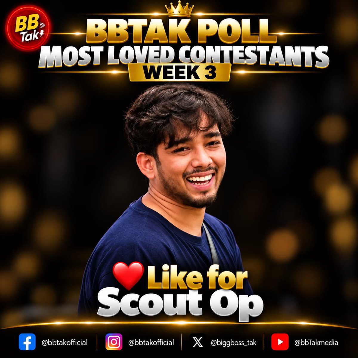 BiggBoss_Tak's tweet photo. 🚨 Biggest & Most Authentic #BBTak Poll - #BB20 Week-3🚨

❤️ Like this post if you're supporting #ScoutOP in #BiggBoss20 

🗳️ Poll ends tomorrow (Sunday) at 8:00 PM.

📌 Note: #BBTak Poll results are based on the total number of likes received on contestants' posts across our Instagram, X (Twitter) & Facebook pages.

Poll also active on Facebook and Instagram