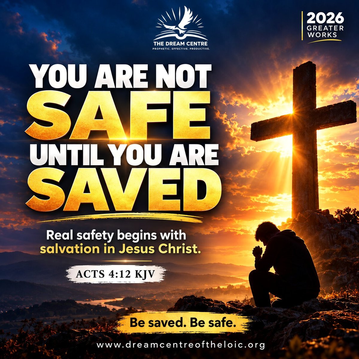 ReverendAreogun's tweet photo. SAVED AND SAFE — YOU ARE NOT TRULY SAFE UNTIL YOU ARE SAVED.

You can have money and still not be safe.
You can have security around your house and still not be safe.
You can have influence, connections, good health, plans for the future, and still not be safe.
Why?

Because the greatest danger facing man is not poverty, sickness, failure, or even death.
It is eternity without Christ.

Jesus said:
“For what shall it profit a man, if he shall gain the whole world, and lose his own soul?” — Mark 8:36 KJV

Real safety begins with salvation.
To be saved is to be rescued from sin, reconciled to God, and given eternal life through Jesus Christ.

The Bible says:
“Neither is there salvation in any other: for there is none other name under heaven given among men, whereby we must be saved.” — Acts 4:12 KJV

You are not safe because you are a good person.
You are not safe because you go to church.
You are not safe because your parents are Christians.
You are not safe because you believe there is a God.
You are safe when you are saved through Jesus Christ.
And salvation is available today.

“For whosoever shall call upon the name of the Lord shall be saved.” — Romans 10:13 KJV

If you have never truly surrendered your life to Jesus Christ, pray sincerely:
Lord Jesus, I believe You are the Son of God. I believe You died for my sins and rose again. I repent of my sins and receive You as my Lord and Saviour. Forgive me, cleanse me, and give me eternal life. From today, I belong to You. Amen.

Do not postpone the most important decision of your life.

BE SAVED. BE SAFE.

Share this with someone who needs to hear the Gospel.

#ReverendAreogun #TheDreamCentre #SavedAndSafe #JesusSaves #Salvation #Gospel #EternalLife #BornAgain #JesusChrist #GreaterWorks