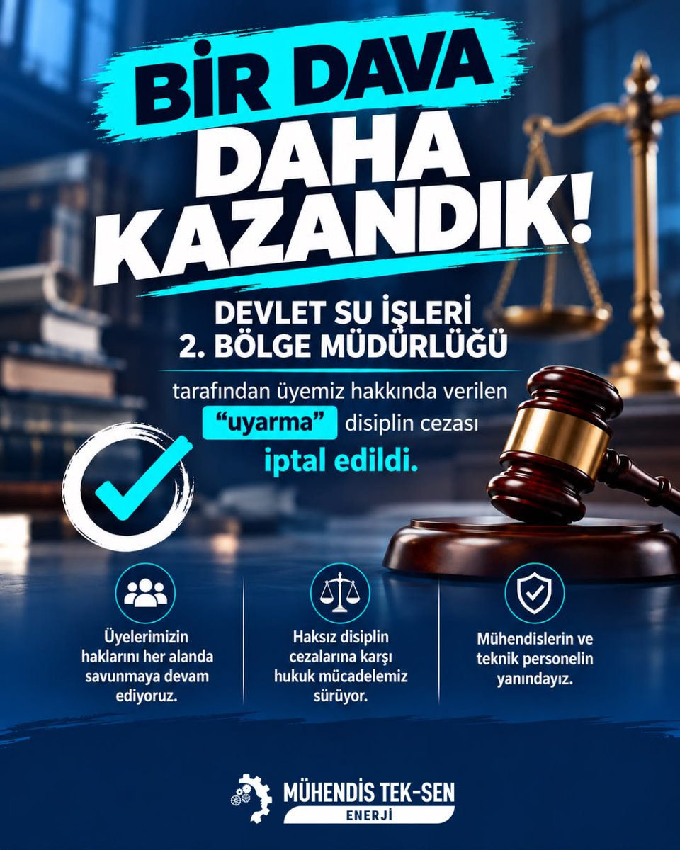 MuhTekEnerji's tweet photo. BİR DAVA DAHA KAZANDIK! ⚖️

DEVLET SU İŞLERİ 2. BÖLGE MÜDÜRLÜĞÜ’nde görev yapmakta olan üyemiz hakkında verilen “uyarma” disiplin cezası mahkeme kararıyla iptal edildi.

Üyelerimizin haklarını korumak, haksız uygulamalara karşı hukuki mücadeleyi sürdürmek için kararlılıkla çalışmaya devam ediyoruz.

Üyelerimiz yalnız değil!
🌐 https://t.co/yCZtwXcMoz
#MühendisTekSenEnerji #BirDavaDahaKazandık #HukukMücadelesi #Mühendis #TeknikPersonel #Sendika