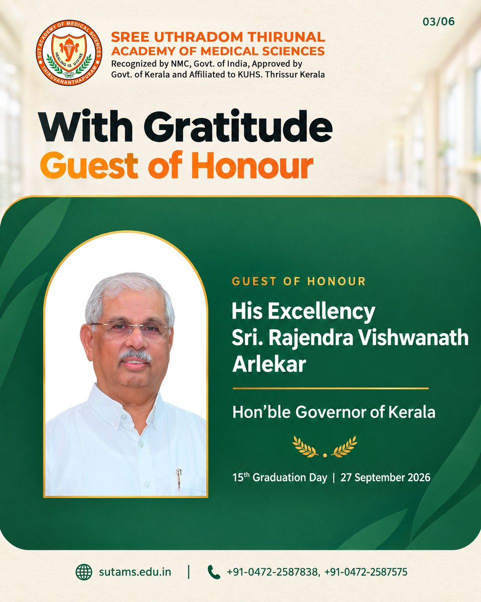 SUTAMS_TP's tweet photo. 🎓 SUTAMS 15th Graduation Day — Convocation 2026, graced by VP of India Sri. C.P. Radhakrishnan & Kerala Governor Sri. Rajendra Arlekar.
📅 27 Sep, 4:30 PM | 📍 Ray Vijay Centre, Balaramapuram
@SUTAMS_TP #SUTAMS #Convocation2026 #KUHS #Kerala https://t.co/64cWUwGfwr