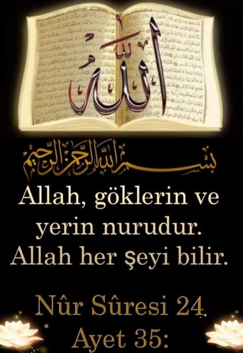 BamsiBeyrekhan's tweet photo. (Nur sûresi 24. Ayet) https://t.co/DgqB0c8JT8