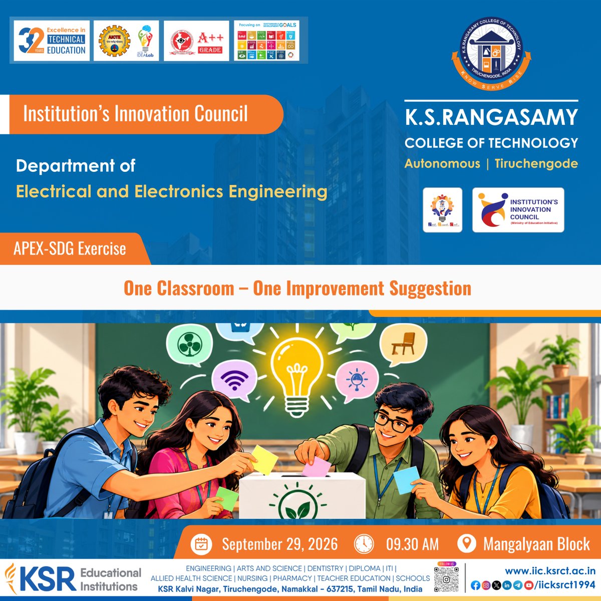 iicksrct1994's tweet photo. @ksrct1994
๐ฑ APEX-SDG Exercise: One Classroom โ One Improvement Suggestion, conducted by Dept. of EEE, KSRCT
๐
29 Sep 2026 | โฐ 9:30 AM | ๐ Mangalyaan Block
Every classroom has an idea. ๐ก
#APEXSDG #KSRCT1994 #Sustainability #SDG https://t.co/N97Dt0pE9S