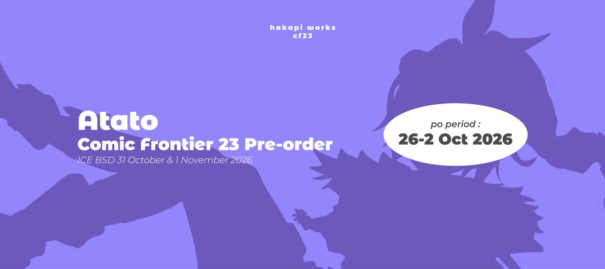 hakapi_1's tweet photo. 🔁&amp;❤︎ Appreciated!  

ATATO (Hakapi Works) #CF23 Pre-order Catalog.ᐟ

⟡ 26 Sep -02 Oct '26
⟡ W-46A
⟡ po link: https://t.co/klSERIFwfR

Fandom: Honkai Star Rail (Silver Wolf)
goods preview on reply below ⤵︎

#comifuro23 #cf23catalogue https://t.co/rZF3CzwqH1