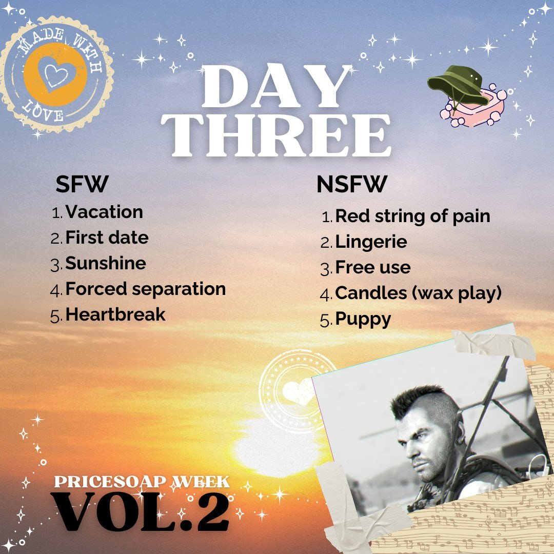 pricesoapweek's tweet photo. Day three 
Day three 
-Vacation, First date, Sunshine, Forced separation,Heartbreak

-Red string of pain,Lingerie, Free use, Candles (wax play),Puppy https://t.co/okPhEnpPOG