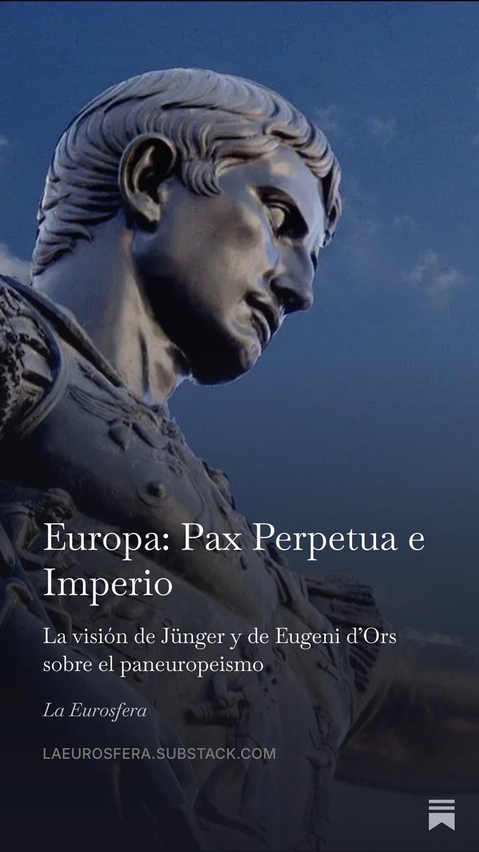 laeurosfera's tweet photo. ✍🏻 | Europa: Pax Perpetua e Imperio - La visión de Jünger y de Eugeni d'Ors sobre el paneuropeismo

Por @RuggieroiLauria
Link: https://t.co/YXvxzJhd94 https://t.co/sd3FX56fZI
