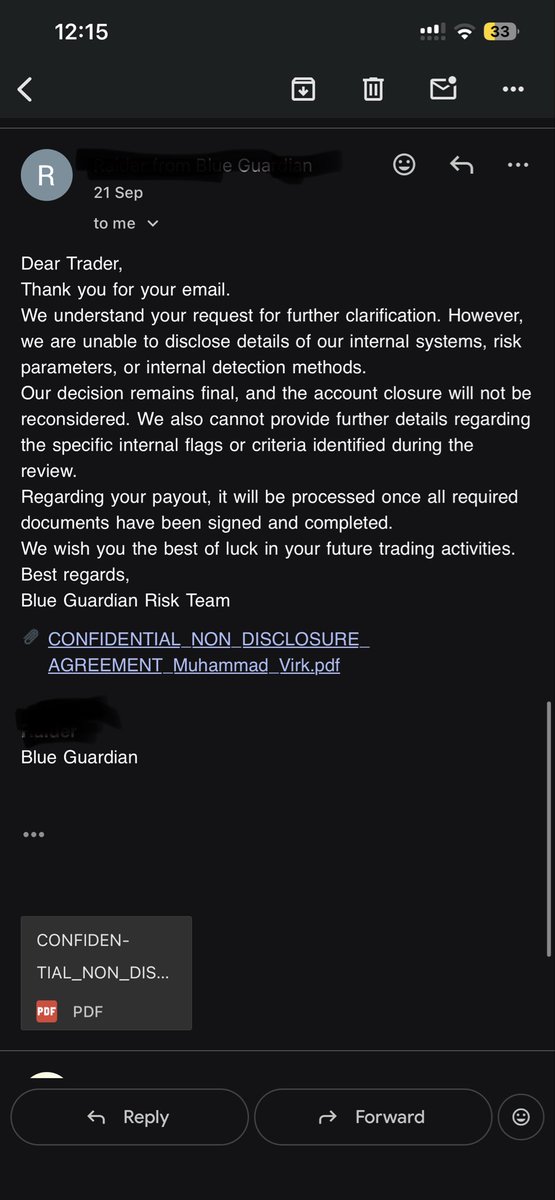 VirkFX07's tweet photo. My experience with Blue Guardian and why I’m asking publicly for transparency.

I initially purchased two $200K accounts and failed both. I accepted those failures, fixed my strategy and risk management, then purchased another two $200K accounts.

This time, I became consistently profitable.

2/ After my second payout, Blue Guardian reduced my Guardian Shield to 0.5%.

I was not given a clear explanation for why.

Instead of complaining, I tightened my risk management even further and continued trading under the new restriction.

3/ I continued producing consistent results.

My dashboard showed multiple profitable trading days, including:

+$1,218
+$1,071
+$1,431
+$1,089
+$1,083

Another period included +$898, +$1,240, +$932, +$1,066, +$1,595, +$978, +$990 and +$984.

4/ My Blue Guardian dashboard showed $13,000 in total payouts.

Both of my $200K accounts were still displayed as active, with balances around $206,633 and $204,872.96.

On one account, the dashboard also showed $0 max loss used and 0 soft breaches.

5/ I reached my third payout and Blue Guardian paid it.

I was then approximately one trading day away from completing the requirement toward my next payout when I received an email saying my trading behaviour was “not in line” with their policies and my funded account would be closed.

6/ Naturally, I asked the most basic question:

What exactly did I do wrong?

Their written response:

they were unable to provide “additional details regarding the specific findings, internal risk parameters, or detection methods.”

They also stated that the decision was final.

7/ Before the account closure was completed, I was also required to sign an NDA in connection with the payout/closure process.

I continued asking for clarification because I genuinely wanted to understand what trading behaviour they considered unacceptable.

I am now also unable to access my Blue Guardian dashboard.

8/ To be clear: I am not claiming I should be exempt from Blue Guardian’s rules.

If I breached a rule, show me the rule and the relevant trading activity.

I have repeatedly asked for that information and, so far, Blue Guardian has declined to provide the specific findings behind the decision.

9/ So my question to @seanbaint and @BlueGuardiancom team is straightforward:

Identify one specific rule violation from my trading that justified permanently banning me.

If I am proven wrong, I will publicly acknowledge it and apologise.

10/ But if no specific rule violation can be identified, then I believe Blue Guardian should reconsider the decision, restore my accounts, and explain publicly why a consistently profitable trader was removed despite being paid and despite repeated requests for clarification.

I’ll continue sharing the documented timeline, screenshots and correspondence and let traders form their own opinion.

@BlueGuardiancom @seanbaint @Aliatcx @EricGairns @propfirmnation1 @syed51234 @PropFirmMatch @propfirmeye
