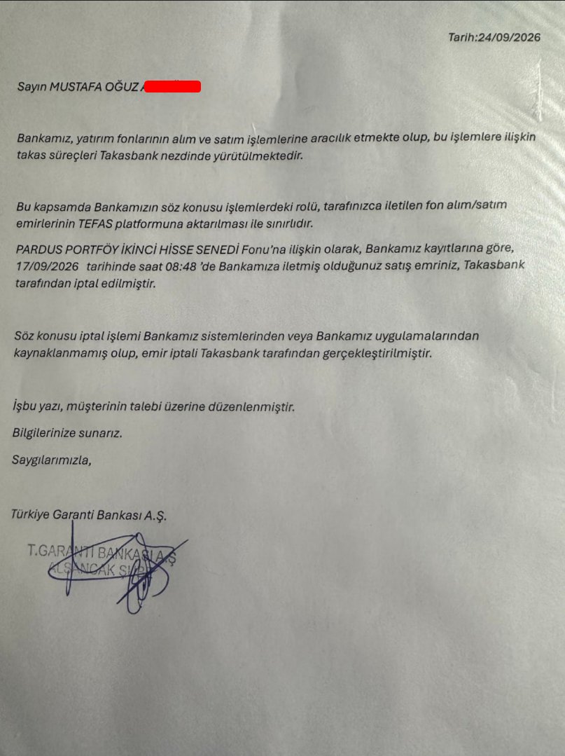 fonunmagdurlari's tweet photo. 🚨 İKİNCİ VE DAHA BÜYÜK BİR BOMBA! BU SEFER PARDUS FONU VE SAAT SABAH 08:48! 📄

Garanti Bankası'ndan bir ıslak imzalı, kaşeli belge daha çıktı! Olay sadece Tera değil; tüm fonlarda organize bir emir kırım operasyonu yapılmış!

Garanti Bankası Alsancak Şubesi'nin 24.09.2026 tarihli resmi yazısı:

📌 FON: Pardus Portföy İkinci Hisse Senedi Fonu 
📌 EMİR SAATİ: 17 Eylül 2026 - SAAT 08:48! (Sabah seans açılmadan önce!) 
📌 RESMİ İTİRAF: "17/09/2026 saat 08:48'de Bankamıza iletmiş olduğunuz satış emriniz, TAKASBANK TARAFINDAN İPTAL EDİLMİŞTİR. İptal işlemi Bankamızdan kaynaklanmamış olup, Takasbank tarafından gerçekleştirilmiştir."

Şimdi @Takasbank ve @spkgovtr'ye soruyoruz:

1️⃣ Sabah saat 08:48'de, SPK'nın 13:30 miladından tam 5 SAAT ÖNCE sisteme girilen yasal satış emrini Takasbank hangi hakla, kimin talimatıyla sildi?! 
2️⃣ Seans açılmadan önce verilen emri bile iptal ettiyseniz, vatandaşa "13:30'a kadar vaktiniz vardı" yalanını nasıl söylersiniz?! 
3️⃣ Garanti Bankası şubeleri resmi yazılarla suçu @Takasbank'a atarken, Takasbank "Bizde iptal yok" diyerek kimi kandırıyor?!

⚖️ HUKUKİ HÜKÜM: Saat 08:48'de verilen emrin iptal edilmesi açık bir sistemik sabotajdır! Bu belgeler savcılık dosyasına, Meclis Araştırma Komisyonu'na ve KDK'ya girmiştir!

17 Eylül 13:30 öncesi hakkı gaspedilen herkesin parası SPK Md. 6 gereği ÖNCELİKLİ FON BORCU olarak NAKDEN ÖDENMEK ZORUNDA!