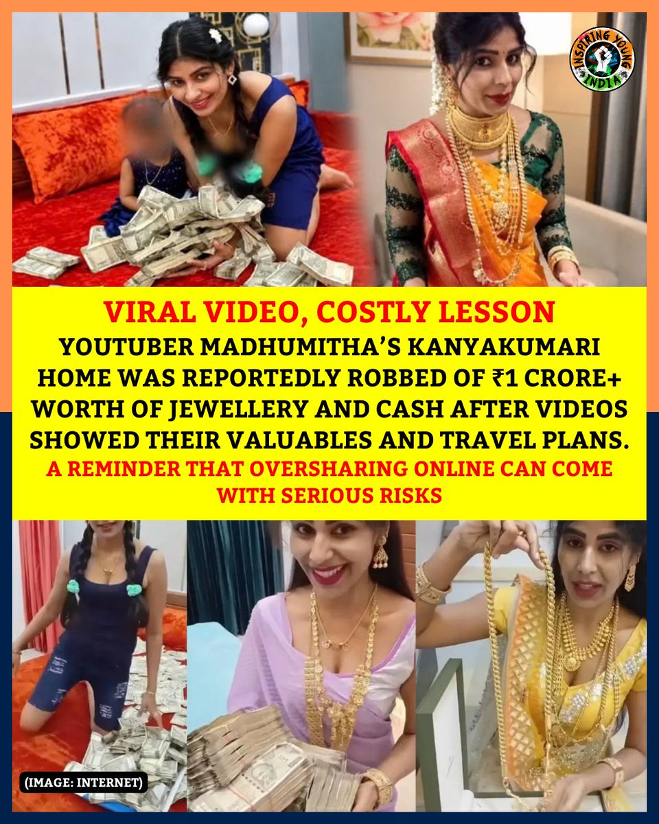 IYIndia's tweet photo. YouTuber Madhumitha’s Kanyakumari home was reportedly robbed of jewellery worth over ₹1 crore and cash after videos showed their valuables and travel plans. 🚨

A stark reminder: think twice before sharing too much online. 🔐

#Madhumitha #CrimeNews https://t.co/L5FNchRxu5