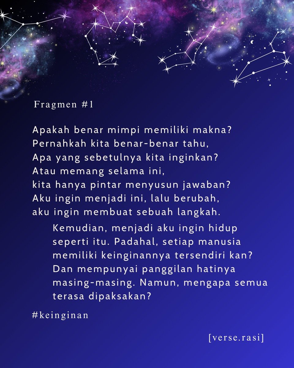 rasiaksahara's tweet photo. Sepertinya, mimpi tetap berarti meski pada akhirnya tidak menjadi kenyataan, karena setidaknya kita sudah menjalani berbagai hal, melalui banyak situasi dan mungkin saja ia hanya berubah bentuk menjadi sebuah pengalaman yang berharga.
#verserasi #tulisan #sastra #impian #puisi https://t.co/ueMnq15WYB