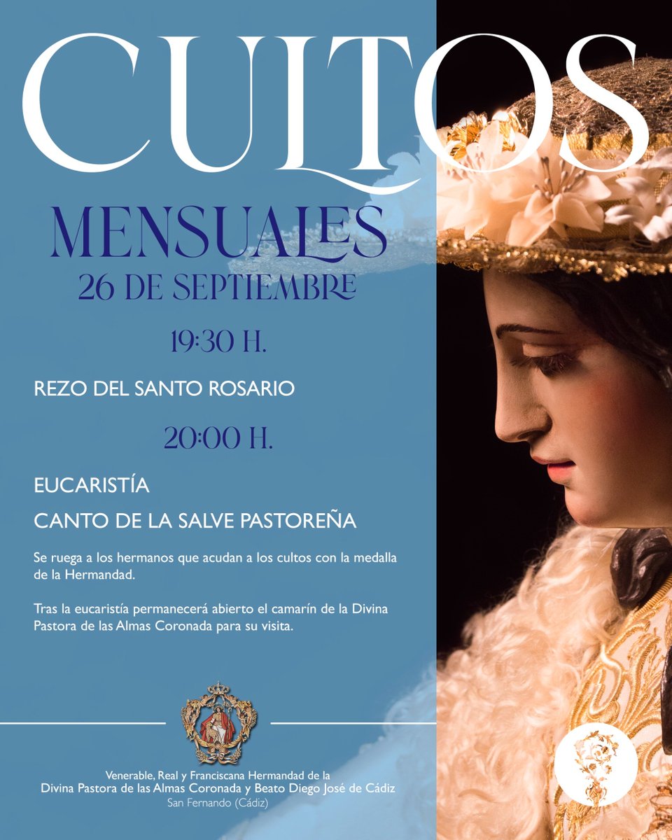 HdadPastora_Sf's tweet photo. #CULTOS | CULTOS MENSUALES

Hoy, sábado 26 de septiembre, celebraremos los cultos mensuales dedicados a la Divina Pastora.

Comenzamos a las 19:30h con el Rezo del Santo Rosario. 
A continuación, la Santa Misa. 

Al finalizar, se podrá visitar el camarín de la Divina Pastora. https://t.co/tG1QGe7o0Q