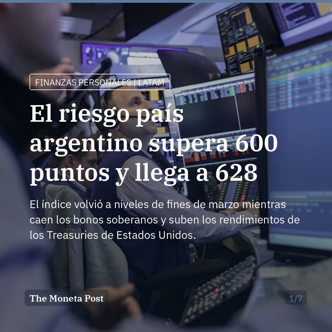 MonetaPostLatam's tweet photo. El riesgo país argentino supera 600 puntos y llega a 628

El índice volvió a niveles de fines de marzo mientras caen los bonos soberanos y suben los rendimientos de los Treasuries de Estados Unidos.

#finanzas #economia #argentina https://t.co/j3t9sNY4XA