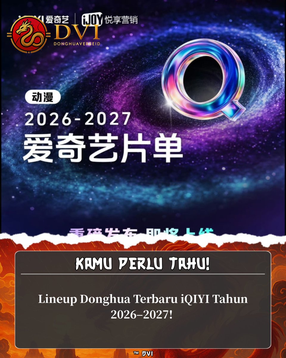 donghuaverseid's tweet photo. #KamuPerluTahu | Lineup Donghua Terbaru iQIYI Tahun 2026–2027 Resmi Dirilis!
Mana yang kalian tunggu rekan dao?
🚨 Jangan lupa like, posting ulang, dan follow akun ini agar MinDong semangat updatenya! 😊
#DonghuaVerseID #DVI #DVI_iQIYI
#iqiyi https://t.co/TPeTJC6edR