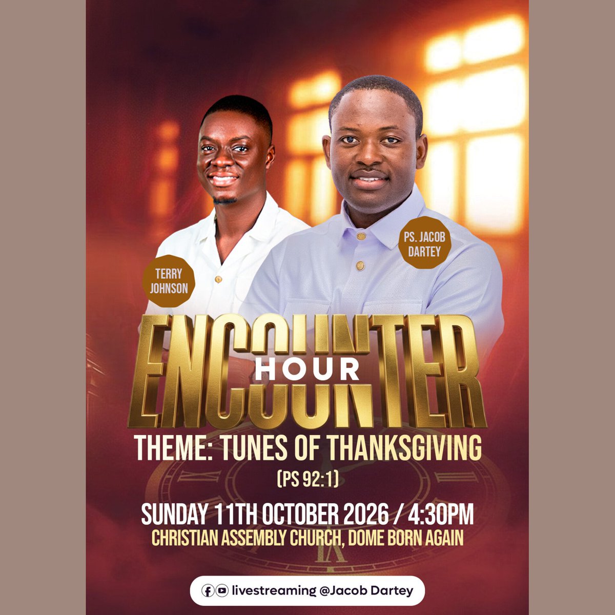 Jacob_dartey's tweet photo. CONFIRMED! Min Terry Johnson will be ministering at Encounter Hour 2026. Your life will be more blessed for coming for this Divinely planned worship meeting. You are favoured in Jesus name. 
#EH26 
#EncounterHour 
#worship 
#praise 
#JesusExalted
#gratitude 
#Adonai https://t.co/TNLsJ1WsWJ