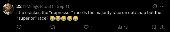 Analeptic186273's tweet photo. @Miiagotclout1 @NukedAccount4 @drillsworldwide REPLY: Holy, just put the weave in the bonnet. Irrespective of whether or not a yt person is on EBT, they still hold more structural power than any black person. The oppressed group (non-yts) can NEVER be verbally offensive to the oppressors (yts), no matter how hard you try. https://t.co/DPrk08MuRi