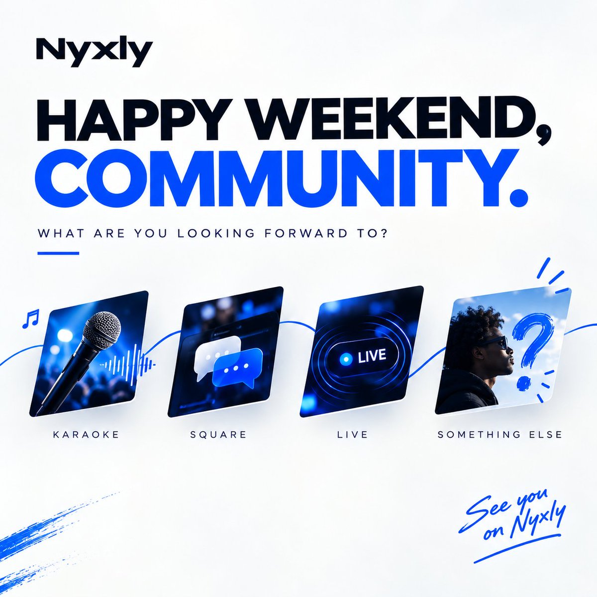 NYXLYAPP's tweet photo. Happy weekend, community! 

What event are you looking forward to on Nyxly this weekend? 👀

A Karaoke session, a Square discussion, a Live stream, or something else?

Let us know. https://t.co/mWqDcqEWgv